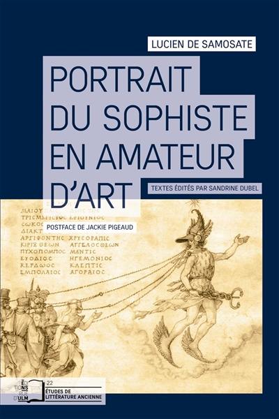 Portrait du sophiste en amateur d'art