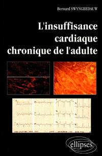 L'insuffisance cardiaque chronique de l'adulte