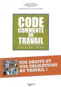 Code commenté du travail : vos droits et vos obligations au travail !