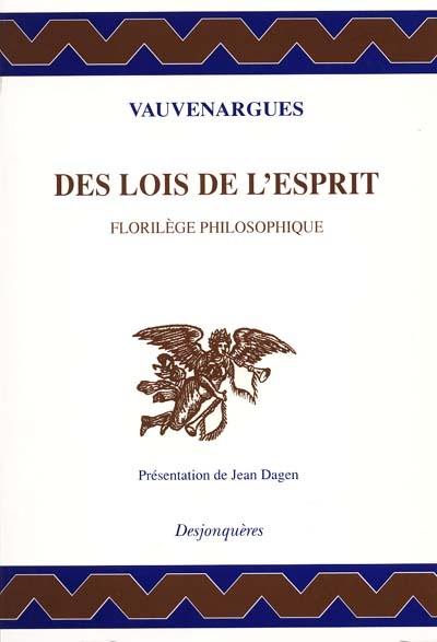 Des lois de l'esprit : florilège philosophique