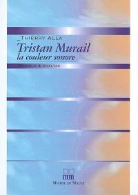 Tristan Murail, la couleur sonore