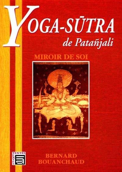 Yoga-sutra de Patanjali : miroir de soi