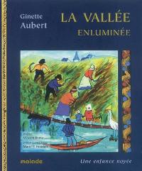 La vallée enluminée : une enfance noyée