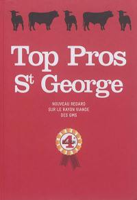 Top pros St George : nouveau regard sur le rayon viande des GMS