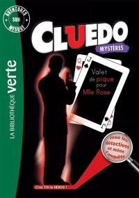 Cluedo. Vol. 10. Valet de pique pour Mlle Rose