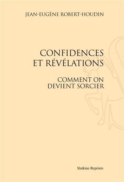 Confidences et révélations : comment on devient sorcier