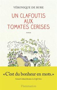 Un clafoutis aux tomates cerises