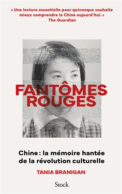 Fantômes rouges : Chine, la mémoire hantée de la révolution culturelle