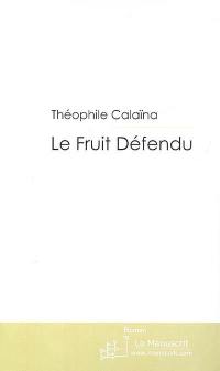 Le fruit défendu