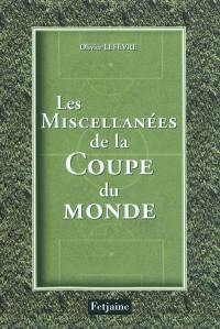 Les miscellanées de la Coupe du monde