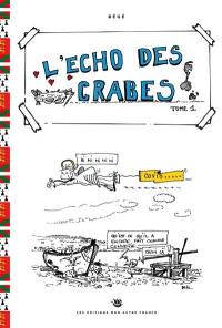 L'écho des crabes. Vol. 1. Covid