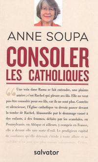 Consoler les catholiques