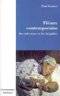 Fléaux contemporains : des infections et des inégalités