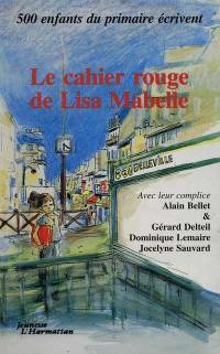 Le Cahier rouge de Lisa Mabelle : et autres nouvelles