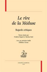 Le rire de la Méduse : regards critiques