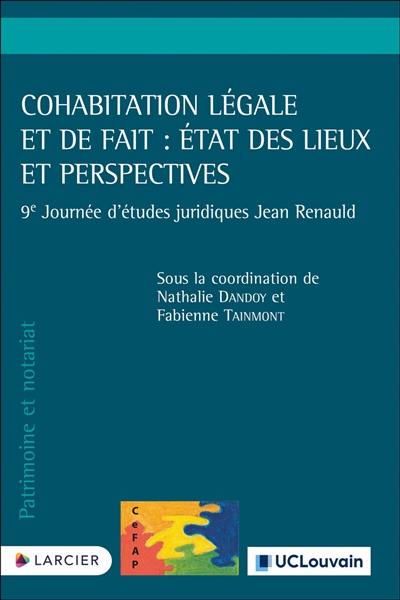 Cohabitation légale et de fait : état des lieux et perspectives