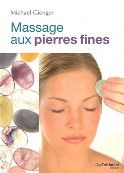 Le massage aux pierres fines