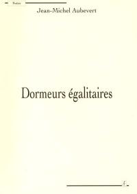 Dormeurs égalitaires