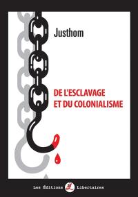 De l'esclavage et du colonialisme