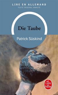 Die Taube : texte intégral annoté