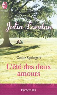 Cedar springs. Vol. 1. L'été des deux amours