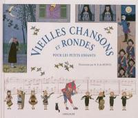 Vieilles chansons et rondes pour les petits enfants