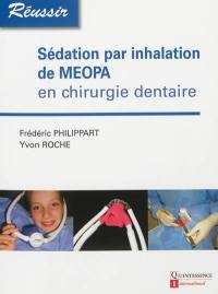 Sédation par inhalation de MEOPA : en chirurgie dentaire