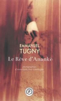 Le rêve d'Anankè