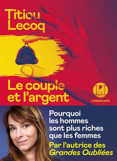 Le couple et l'argent : pourquoi les hommes sont plus riches que les femmes