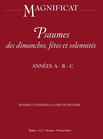 Psaumes des dimanches, fêtes et solennités : années A, B, C : refrains et psalmodies, livret de partitions