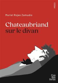 Chateaubriand sur le divan : essai