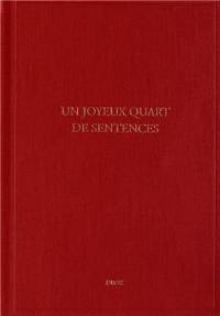 Etudes rabelaisiennes. Vol. 52. Un joyeux quart de sentences