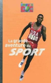 La grande aventure du sport