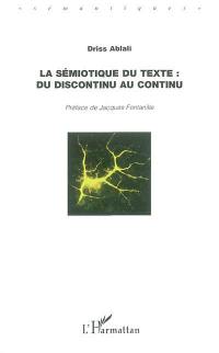 La sémiotique du texte : du discontinu au continu