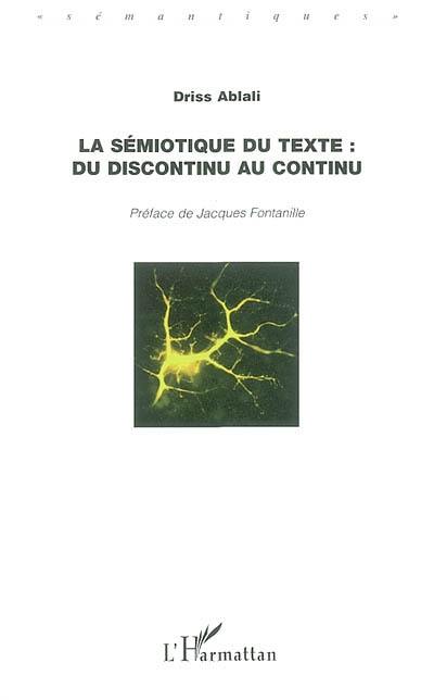 La sémiotique du texte : du discontinu au continu