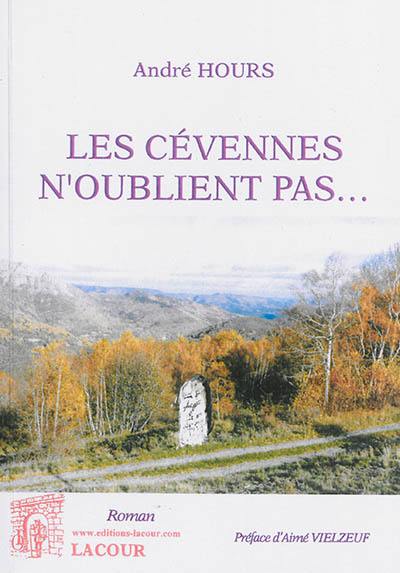 Les Cévennes n'oublient pas...