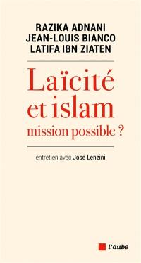 Laïcité et islam, mission possible ?