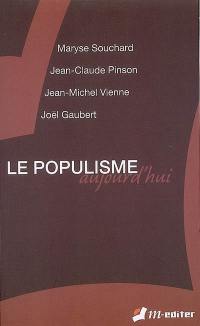 Le populisme aujourd'hui