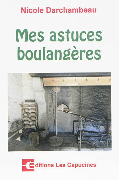 Mes astuces boulangères