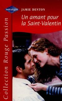 Un amant pour la Saint-Valentin