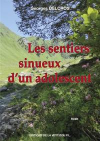 Les sentiers sinueux d'un adolescent