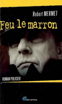 Feu le marron