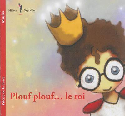 Plouf plouf... le roi