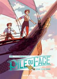 Pile ou face. Vol. 2. Cap sur l'île aux trésors