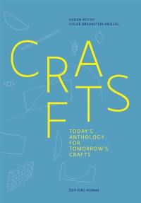 Crafts : today's anthology for tomorrow's crafts