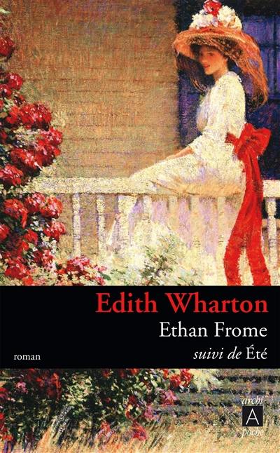 Ethan Frome. Eté