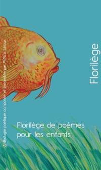 Florilège de poèmes pour les enfants