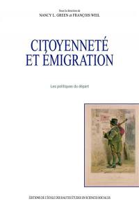 Citoyenneté et émigration : les politiques du départ