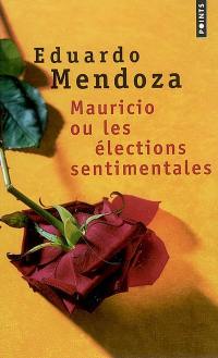 Mauricio ou Les élections sentimentales