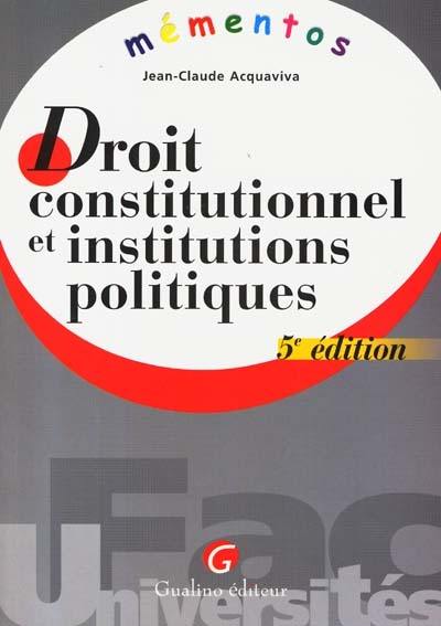 Droit constitutionnel et institutions politiques